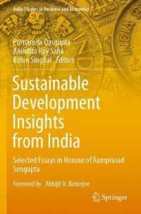Sustainable Development Insights from India : Selected Essays in Honour of Ramprasad Sengupta (India Studies in Business and Economics)