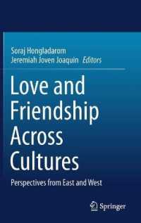 Love and Friendship Across Cultures : Perspectives from East and West