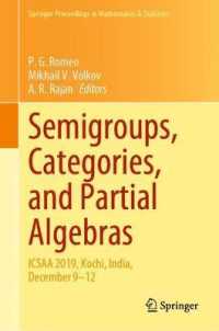 Semigroups, Categories, and Partial Algebras : ICSAA 2019, Kochi, India, December 9-12 (Springer Proceedings in Mathematics & Statistics)