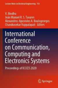 International Conference on Communication, Computing and Electronics Systems : Proceedings of ICCCES 2020 (Lecture Notes in Electrical Engineering)