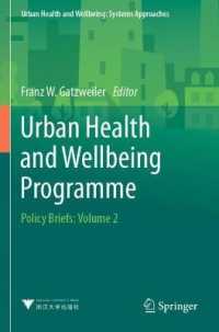 Urban Health and Wellbeing Programme : Policy Briefs: Volume 2 (Urban Health and Wellbeing) （2021）
