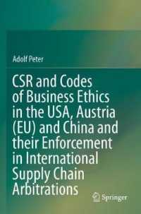 CSR and Codes of Business Ethics in the USA, Austria (EU) and China and their Enforcement in International Supply Chain Arbitrations （2021）