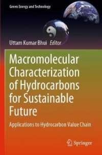 Macromolecular Characterization of Hydrocarbons for Sustainable Future : Applications to Hydrocarbon Value Chain (Green Energy and Technology)
