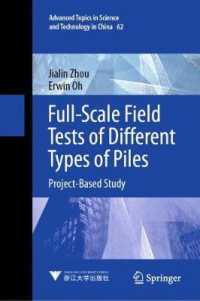 Full-Scale Field Tests of Different Types of Piles : Project-Based Study (Advanced Topics in Science and Technology in China)