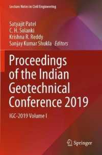 Proceedings of the Indian Geotechnical Conference 2019 : IGC-2019 Volume I (Lecture Notes in Civil Engineering)
