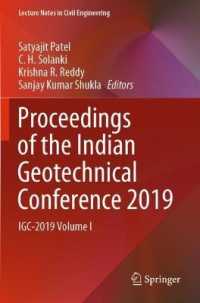 Proceedings of the Indian Geotechnical Conference 2019 : IGC-2019 Volume I (Lecture Notes in Civil Engineering) （2021）