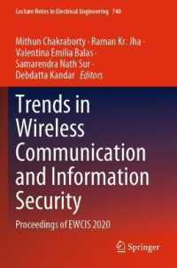 Trends in Wireless Communication and Information Security : Proceedings of EWCIS 2020 (Lecture Notes in Electrical Engineering) （2021）