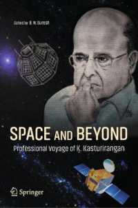 Space and Beyond : Professional Voyage of K. Kasturirangan