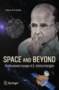 Space and Beyond : Professional Voyage of K. Kasturirangan