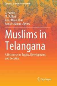 Muslims in Telangana : A Discourse on Equity, Development, and Security (Dynamics of Asian Development)