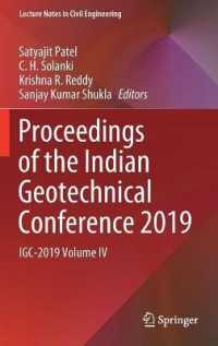 Proceedings of the Indian Geotechnical Conference 2019 : IGC-2019 Volume IV (Lecture Notes in Civil Engineering)