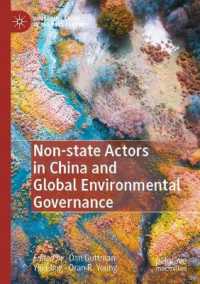 Non-state Actors in China and Global Environmental Governance (Governing China in the 21st Century)