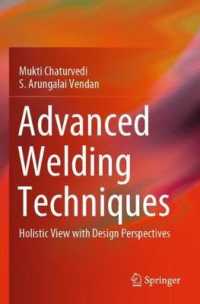Advanced Welding Techniques : Holistic View with Design Perspectives