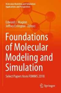 Foundations of Molecular Modeling and Simulation : Select Papers from FOMMS 2018 (Molecular Modeling and Simulation)