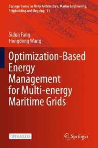 Optimization-Based Energy Management for Multi-energy Maritime Grids (Springer Series on Naval Architecture, Marine Engineering, Shipbuilding and Shipping) （2021）