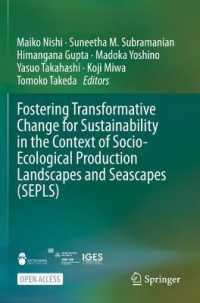 Fostering Transformative Change for Sustainability in the Context of Socio-Ecological Production Landscapes and Seascapes (SEPLS)