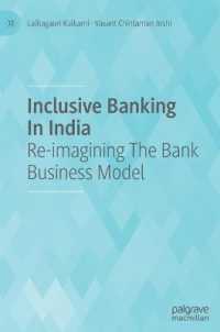 Inclusive Banking in India : Re-imagining the Bank Business Model