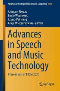 Advances in Speech and Music Technology : Proceedings of FRSM 2020 (Advances in Intelligent Systems and Computing)
