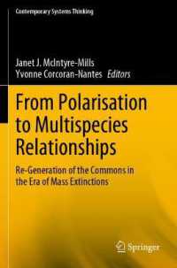 From Polarisation to Multispecies Relationships : Re-Generation of the Commons in the Era of Mass Extinctions (Contemporary Systems Thinking)