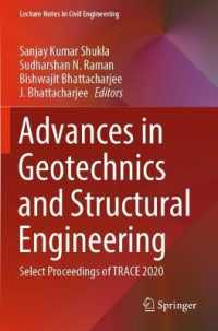 Advances in Geotechnics and Structural Engineering : Select Proceedings of TRACE 2020 (Lecture Notes in Civil Engineering)