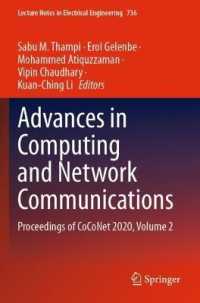 Advances in Computing and Network Communications : Proceedings of CoCoNet 2020, Volume 2 (Lecture Notes in Electrical Engineering) （2021）