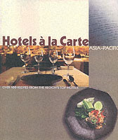 Hotels a LA Carte : Asia Pacific
