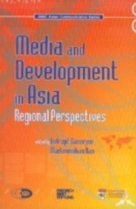 Media and Development in Asia : Regional Perspectives -- Paperback / softback