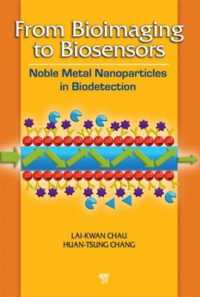 From Bioimaging to Biosensors : Noble Metal Nanoparticles in Biodetection