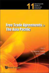 浦田秀次郎（共）編／アジアパシフィックの自由貿易協定<br>Free Trade Agreements in the Asia Pacific (World Scientific Studies in International Economics)