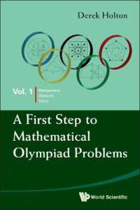 数学オリンピックへの第一歩<br>First Step to Mathematical Olympiad Problems, a (Mathematical Olympiad Series)