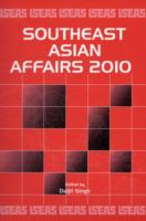 東南アジア情勢年報（2010年版）<br>Southeast Asian Affairs 2010