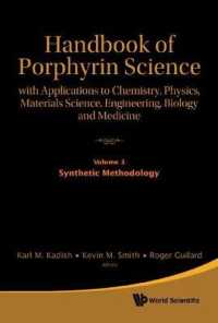 Handbook of Porphyrin Science: with Applications to Chemistry, Physics, Materials Science, Engineering, Biology and Medicine - Volume 3: Synthetic Methodology (Handbook of Porphyrin Science)