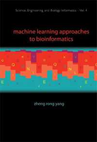 Machine Learning Approaches to Bioinformatics (Science, Engineering, and Biology Informatics)