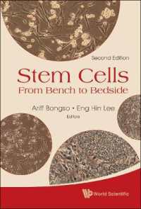 Stem Cells: From Bench to Bedside (2nd Edition) （2ND）