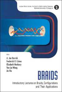 組みひも理論入門<br>Braids: Introductory Lectures on Braids, Configurations and Their Applications (Lecture Notes Series, Institute for Mathematical Sciences, National University of Singapore)