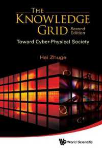Knowledge Grid, The: Toward Cyber-physical Society (2nd Edition) （2ND）
