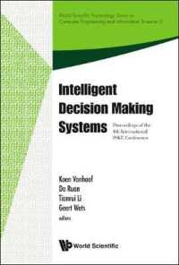 Intelligent Decision Making Systems - Proceedings of the 4th International Iske Conference on Intelligent Systems and Knowledge (World Scientific Proceedings Series on Computer Engineering and Information Science)