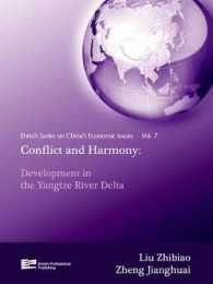 Conflict and Harmony : Development in the Yangtze River Delta (Enrich Series on China's Economic Issues)