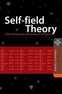 Self-Field Theory : A New Mathematical Description of Physics