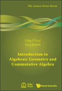 代数幾何および可換代数入門<br>Introduction to Algebraic Geometry and Commutative Algebra (Iisc Lecture Notes Series)