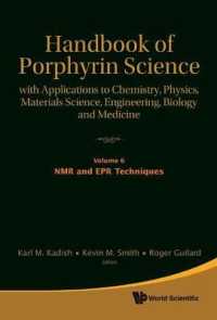 ポルフィリン科学便覧（第6-10巻）<br>Handbook of Porphyrin Science: with Applications to Chemistry, Physics, Materials Science, Engineering, Biology and Medicine (Volumes 6-10) (Handbook of Porphyrin Science)