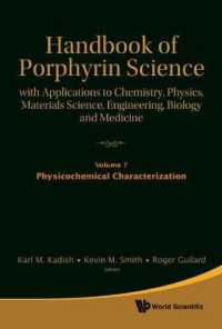 Handbook of Porphyrin Science: with Applications to Chemistry, Physics, Materials Science, Engineering, Biology and Medicine - Volume 7: Physiochemical Characterization (Handbook of Porphyrin Science)