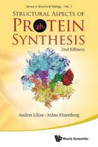 Structural Aspects of Protein Synthesis (2nd Edition) (Series in Structural Biology) （2ND）
