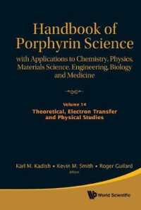 Handbook of Porphyrin Science: with Applications to Chemistry, Physics, Materials Science, Engineering, Biology and Medicine - Volume 14: Theoretical, Electron Transfer and Physical Studies (Handbook of Porphyrin Science)