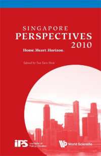 シンガポールへの視点（2010年版）<br>Singapore Perspectives 2010: Home.heart.horizon (Singapore Perspectives) （2010）