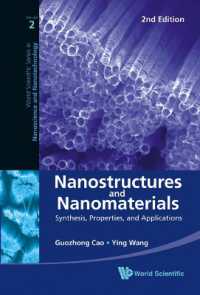 ナノ構造とナノ材料：合成、特質および応用（第２版）<br>Nanostructures and Nanomaterials: Synthesis, Properties, and Applications (2nd Edition) (World Scientific Series in Nanoscience and Nanotechnology) （2ND）