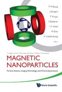 Magnetic Nanoparticles: Particle Science, Imaging Technology, and Clinical Applications - Proceedings of the First International Workshop on Magnetic Particle Imaging