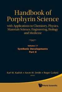 Handbook of Porphyrin Science: with Applications to Chemistry, Physics, Materials Science, Engineering, Biology and Medicine - Volume 17: Synthetic Developments, Part Ii (Handbook of Porphyrin Science)
