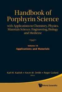 Handbook of Porphyrin Science: with Applications to Chemistry, Physics, Materials Science, Engineering, Biology and Medicine - Volume 18: Applications and Materials (Handbook of Porphyrin Science)