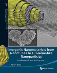 Inorganic Nanomaterials from Nanotubes to Fullerene-like Nanoparticles: Fundamentals and Applications (World Scientific Series in Nanoscience and Nanotechnology)